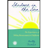 Shadows in the Sun  The Experiences of Sibling Bereavement in Childhood