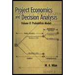 Project Economics and Decision Analysis, Volume 2