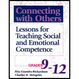 Connecting With Others  Lessons for Teaching Social and Emotional Competence, Grades 9 12