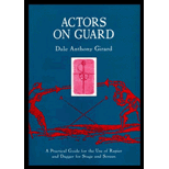 Actors on Guard  A Practical Guide for the Use of the Rapier and Dagger for Stage and Screen