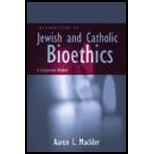 Introduction to Jewish and Catholic Bioethics