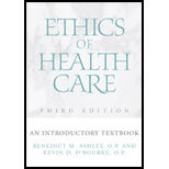 Ethics of Health Care  An Introductory Textbook