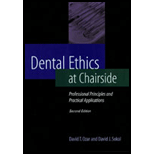 Dental Ethics at Chairside  Professional Principles and Practical Applications