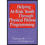 Helping At Risk Youth Through Physical Fitness Programming