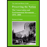 Preserving the Nation The Conservation and Environmental Movements, 1870 2000