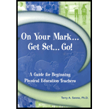 On Your Mark, Get Set, Go  A Guide for Beginning Physical Education Teachers