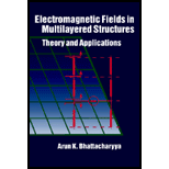 Electromagnetic Fields in Multilayered Structures Theory and Applications