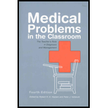 Medical Problems in the Classroom  Teachers Role in Diagnosis and Management