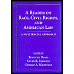 Reader on Race, Civil Rights, and American Law  A Multiracial Approach