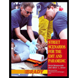 Street Scenarios for the EMT & Paramedic