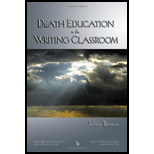 Death Education in the Writ. Classroom