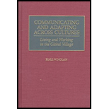 Communicating and Adapting Across Cultures  Living and Working in the Global Village