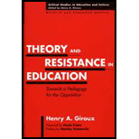 Theory and Resistance in Education  Towards a Pedagogy for the Opposition   Expanded