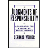 Judgments of Responsibility  A Foundation for a Theory of Social Conduct (Cloth)