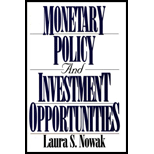 Monetary Policy and Investment Opportunities