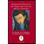 Interpersonal Factors in the Origin and Course of Affective Disorders