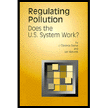 Regulating Pollution  Does the U. S. System Work?