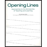 Opening Lines : Approaches to the Scholarship of Teaching and Learning / With CD - Pat  Ed. Hutchings