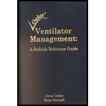 Ventilator Management  A Bedside Reference Guide