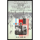 Soldier under Three Flags The Exploits of Special Forces Captain Larry A. Thorne