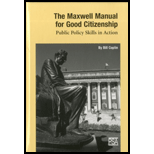 Maxwell Manual for Good Citizenship Public Policy Skill in Action