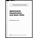 Ophthalmic Examination and Basic Skills