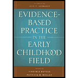 Evidence Based Practice in the Early Childhood Field