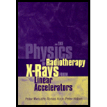 Physics of Radiotherapy X Rays