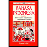 Bahasa Indonesia  Introduction to Indonesian Language and Culture, Book Two