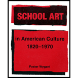 School Art in American Culture 1820 1970