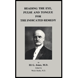 Reading the Eye, Pulse and Tongue for the Indicated Remedy