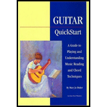 Guitar Quickstart  Guide to Playing and Understanding Music Reading and Chord Techniques