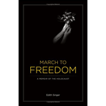 March to Freedom  A Memoir of the Holocaust