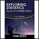 Exploring Statistics 12TH 19 Edition, by Chris Spatz - ISBN 9780996339223
