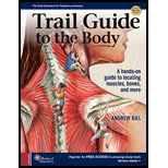 Trail Guide to the Body   With Access 6TH 19 Edition, by Andrew Biel - ISBN 9780998785066