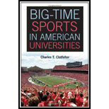 Big Time Sports in American Universities