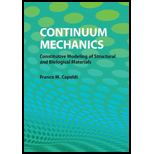 Continuum Mechanics Constitutive Modeling of Structural and Biological Materials