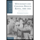 Witchcraft and Colonial Rule in Kenya