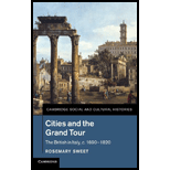 Cities and the Grand Tour The British in Italy, c.1690 1820