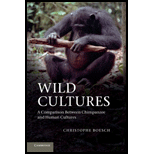 Wild Cultures A Comparison Between Chimpanzee and Human Cultures