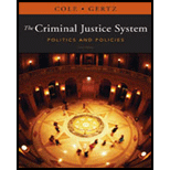 Criminal Justice System  Politics and Policies