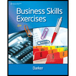 Business Skills Exercises 5TH 13 Edition, by Barker - ISBN 9781111572198
