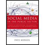 Social Media in the Public Sector A Guide to Participation, Collaboration and Transparency in The Networked World