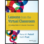 Lessons From the Virtual Classroom The Realities of Online Teaching