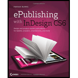 Epublishing With InDesign CS6 Design and Produce Digital Publications For Tablets, Ereaders, Smartphones, and More