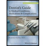 Dentists Guide to Medical Conditions, Medications and Complications