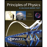 Principles of Physics: A Calculus-Based Text by Raymond A. Serway and John W. Jewett - ISBN 9781133104261
