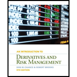 Introduction to Derivatives and Risk Management