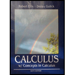 Calculus With Concepts in Calculus 6TH 11 Edition, by Robert Ellis and Denny Gulick - ISBN 9781133436751
