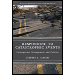 Responding to Catastrophic Events Consequence Management and Policies